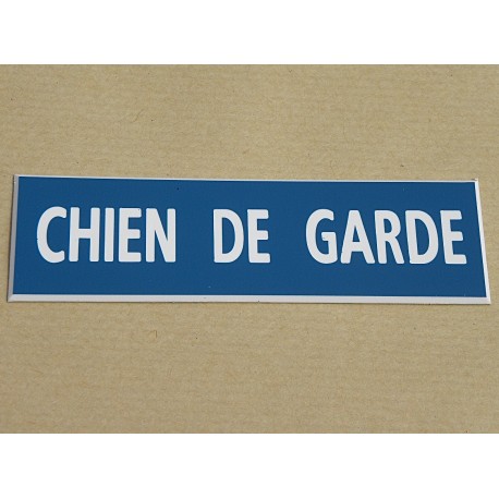 plaque adhésive "CHIEN DE GARDE" couleur bleu