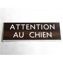 plaque gravée "ATTENTION AU CHIEN" finition biseautée format 29 x 100 mm