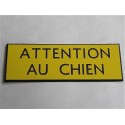 plaque gravée "ATTENTION AU CHIEN" finition biseautée format 29 x 100 mm