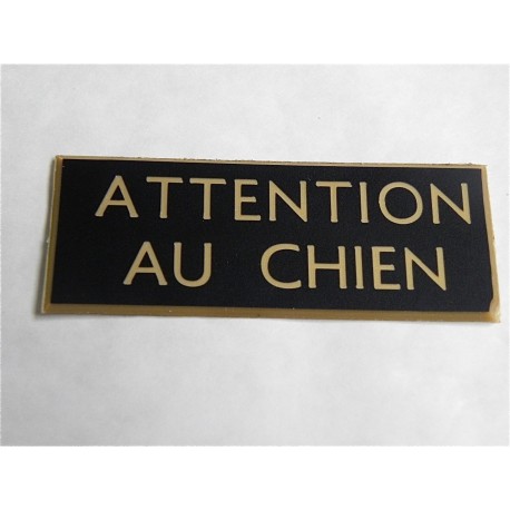 plaque gravée "ATTENTION AU CHIEN" finition biseautée format 29 x 100 mm