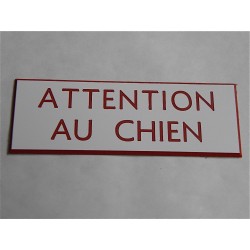 plaque gravée "ATTENTION AU CHIEN" finition biseautée format 29 x 100 mm
