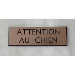 plaque gravée "ATTENTION AU CHIEN" finition biseautée format 29 x 100 mm