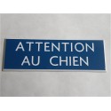plaque gravée "ATTENTION AU CHIEN" finition biseautée format 50 x 150 mm