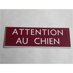 plaque gravée "ATTENTION AU CHIEN" finition biseautée format 50 x 150 mm