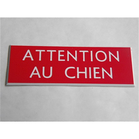 plaque gravée "ATTENTION AU CHIEN" finition biseautée format 50 x 150 mm