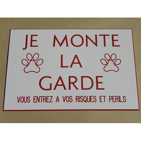 plaque adhésive "je monte la garde" blanche et rouge