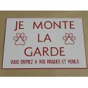 plaque adhésive "je monte la garde" blanche et rouge