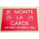 plaque adhésive "JE MONTE LA GARDE"de couleur rouge