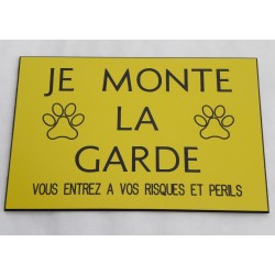 pancarte adhésive jaune "je monte la garde"