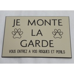 pancarte adhésive ivoire "je monte la garde"