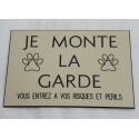 pancarte adhésive ivoire "je monte la garde"