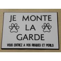 pancarte blanche adhésive "je monte la garde"