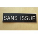 plaque adhésive "SANS ISSUE" noire