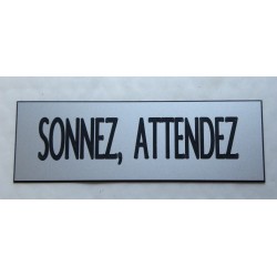 plaque adhésive "SONNEZ, ATTENDEZ" argentée