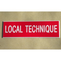 plaque adhésive "LOCAL TECHNIQUE" rouge