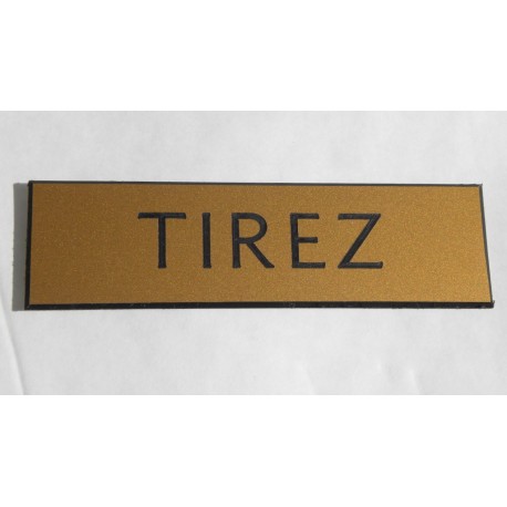plaque adhésive "TIREZ" dorée