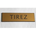plaque adhésive "TIREZ" dorée
