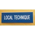 plaque adhésive "LOCAL TECHNIQUE" bleu