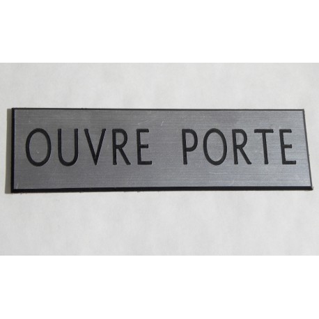 plaque adhésive "OUVRE PORTE" argentée