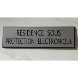 plaque adhésive "RÉSIDENCE SOUS PROTECTION ÉLECTRONIQUE" argentée