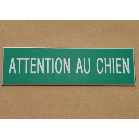 plaque gravée "ATTENTION AU CHIEN" finition biseautée format 29 x 100 mm
