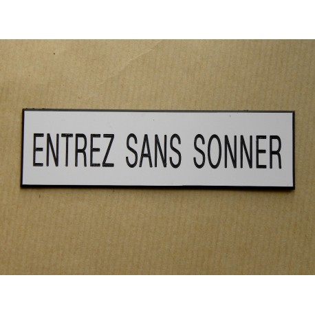 plaque adhésive "ENTREZ SANS SONNER" blanche