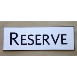 plaque adhésive "RESERVE" blanche