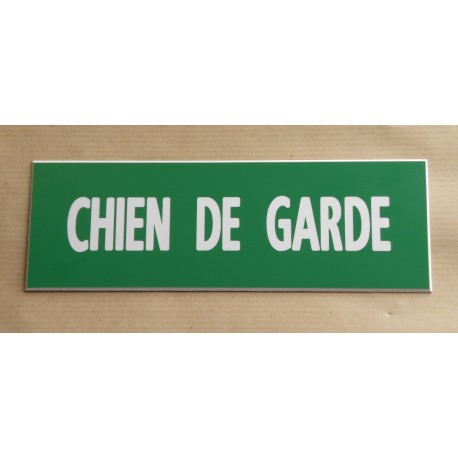 plaque adhésive "CHIEN DE GARDE" couleur verte