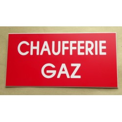 plaque adhésive "CHAUFFERIE GAZ" rouge