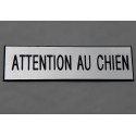 plaque gravée "ATTENTION AU CHIEN" finition biseautée format 29 x 100 mm