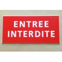 plaque adhésive "ENTREE INTERDITE" rouge