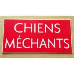 plaque gravée "CHIENS MÉCHANTS" finition biseautée format 48 x 100 mm