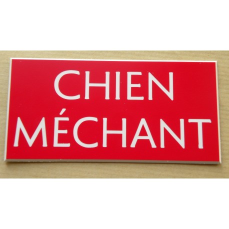 plaque gravée "CHIEN MÉCHANT" finition biseautée format 48 x 100 mm