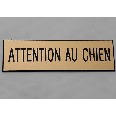 plaque gravée "ATTENTION AU CHIEN" finition biseautée format 50 x 150 mm