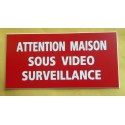 plaque adhésive "ATTENTION MAISON SOUS VIDEO SURVEILLANCE" rouge