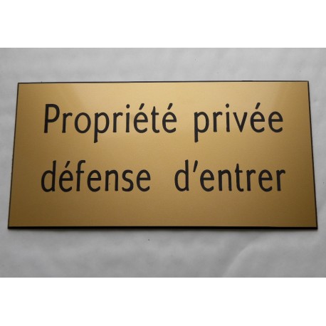 plaque adhésive "Propriété privée défense d'entrer" dorée