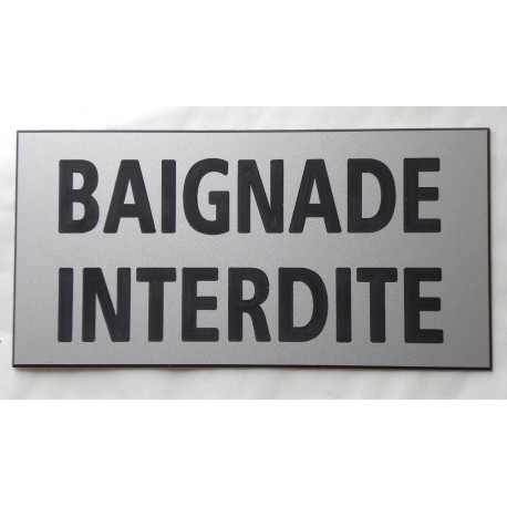plaque adhésive "BAIGNADE INTERDITE" argentée