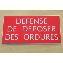 plaque adhésive "DEFENSE DE DEPOSER DES ORDURES" rouge