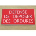plaque adhésive "DEFENSE DE DEPOSER DES ORDURES" rouge