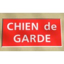 plaque gravée "CHIEN DE GARDE" finition biseautée format 98 x 200 mm