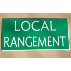 plaque adhésive "LOCAL RANGEMENT" verte