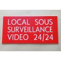 plaque adhésive "LOCAL SOUS SURVEILLANCE VIDEO 24/24" rouge