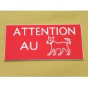 plaque gravée "ATTENTION CHIEN" finition biseautée format 75 x 150 mm