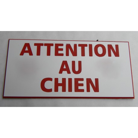 plaque gravée "ATTENTION AU CHIEN" finition biseautée format 98 x 200 mm
