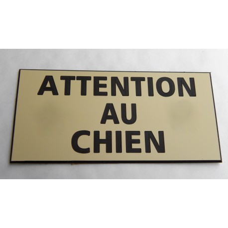 plaque gravée "ATTENTION AU CHIEN" finition biseautée format 75 x 150 mm