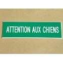 plaque "ATTENTION AUX CHIENS" verte