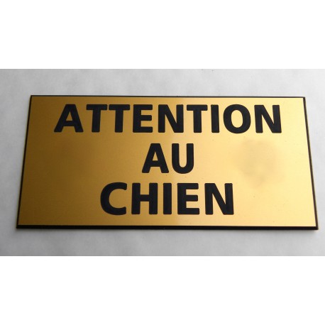 plaque gravée "ATTENTION AU CHIEN" finition biseautée format 98 x 200 mm