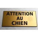 plaque gravée "ATTENTION AU CHIEN" finition biseautée format 98 x 200 mm