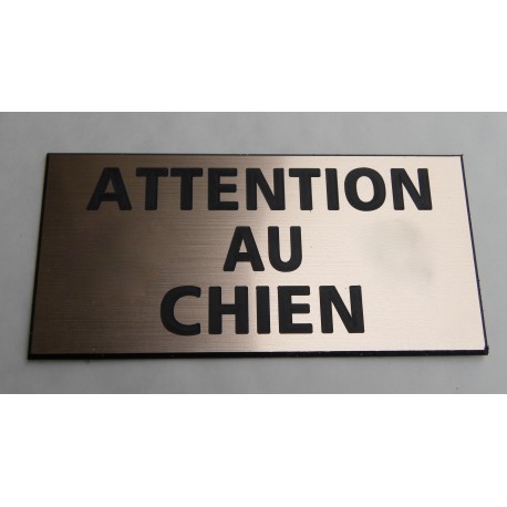 plaque gravée "ATTENTION AU CHIEN" finition biseautée format 98 x 200 mm