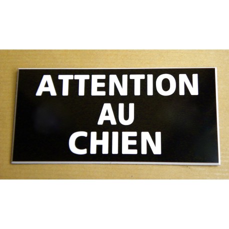 plaque gravée "ATTENTION AU CHIEN" finition biseautée format 48 x 100 mm